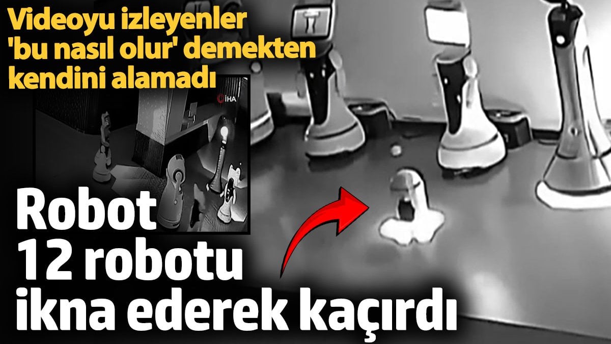 Çin’de robot 12 robotu ikna ederek kaçırdı, videoyu izleyenler ‘bu nasıl olur’ demekten kendini alamadı